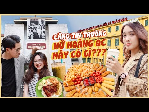Căng tin trường nữ hoàng quảng cáo Mây có gì | Đại học Khoa học Xã hội và Nhân văn HN