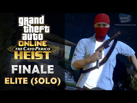 GTA Online: The Cayo Perico Heist Finale - Elite Challenge [Solo]