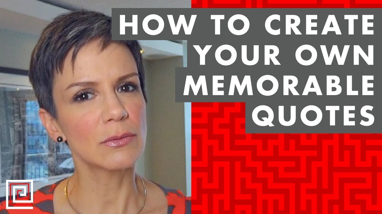 How to Create Your Own Memorable Quotes - EP038