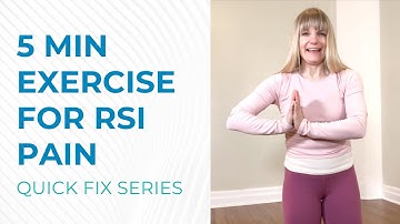 5 Minute Exercises for RSI Pain