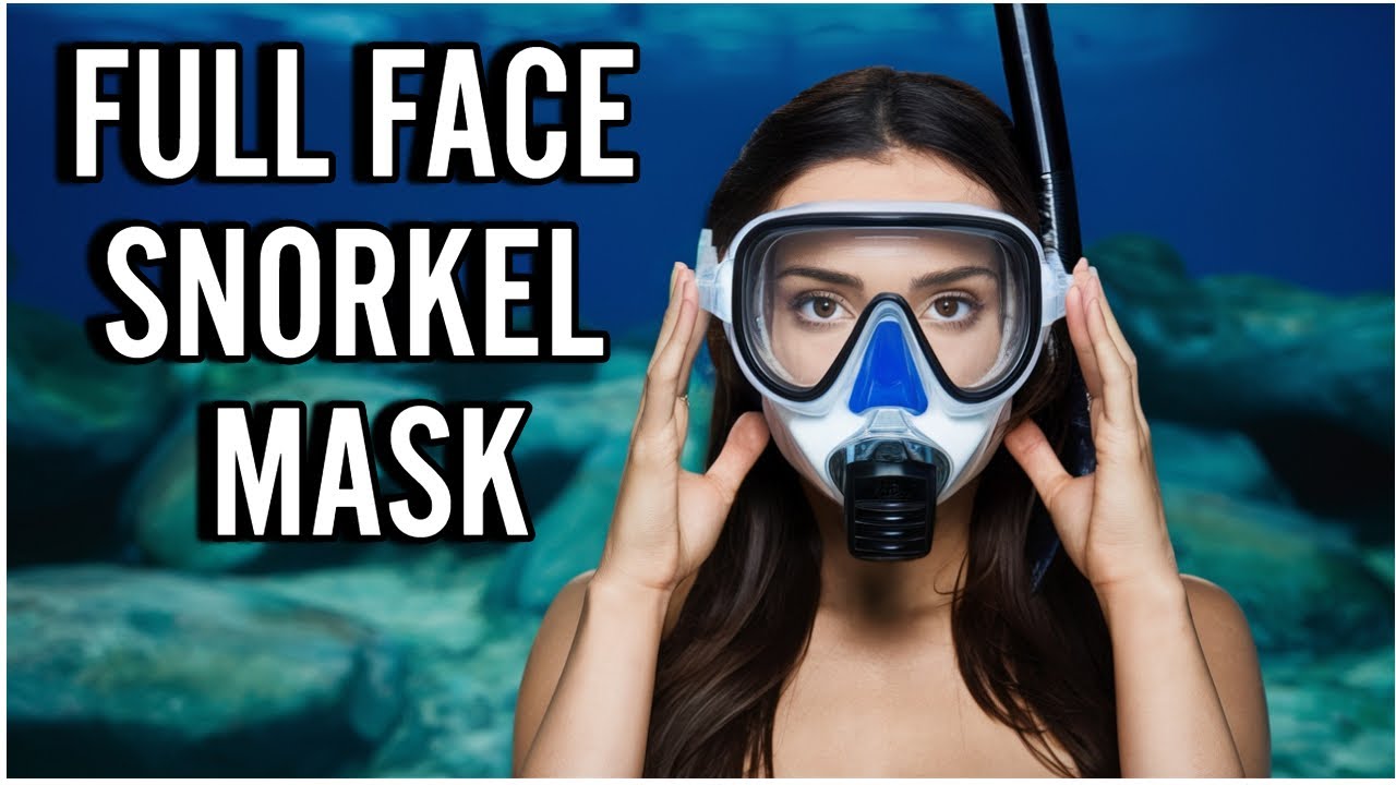 Full Face Snorkel Mask Review 2025 | Top Picks for Comfort & Clarity ...