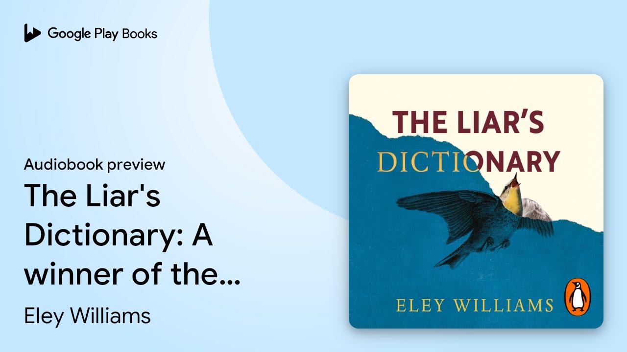 The Liar's Dictionary: A winner of the 2021… by Eley Williams · Audiobook preview