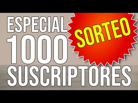 Especial 1000 (y pico) suscriptores + #Sorteo