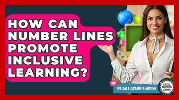 How Can Number Lines Promote Inclusive Learning? - Special Education Learning