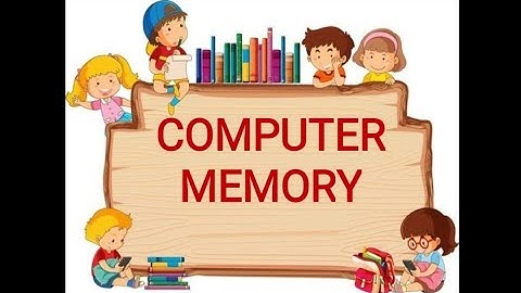 Computer Memory - Class 4