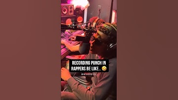 Recording Punch In Rappers Be Like