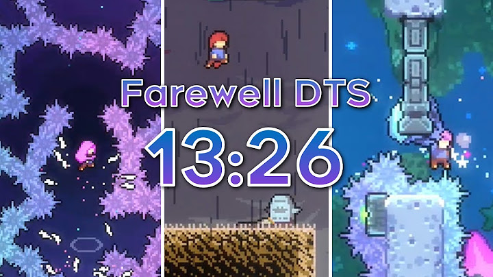 Celeste Farewell DTS speedrun in 13:26.004
