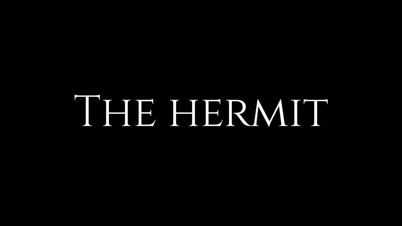 THE HERMIT - a short film