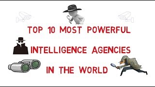 Top 10 Intelligence Agencies in the World 2018