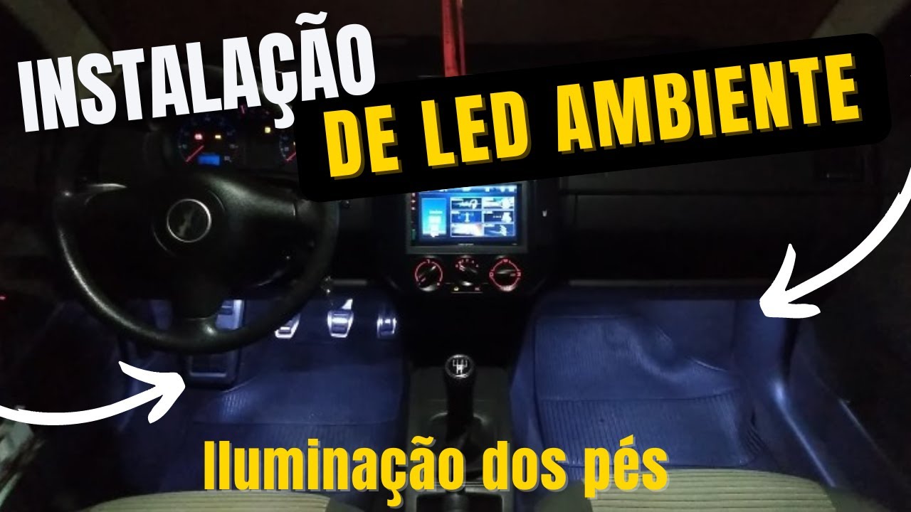 COMO INSTALAR LUZ CORTESIA LUZ AMBIENTE NOS PÉS | Veja a instalação da ...