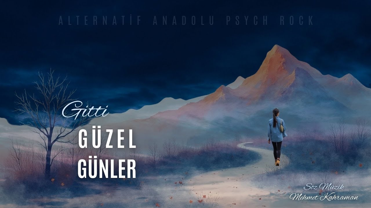 Gitti Güzel Günler   Psych Rock