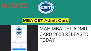 MAHARASHTRA MAH MBA CET ADMIT CARD 2023 DECLARED TODAY 16 MARCH, HOW TO DOWNLOAD,LATEST NEWS MAH MBA