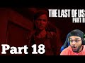 The Last of Us Part 2 - Ellie is actually SCARY! | Part 18