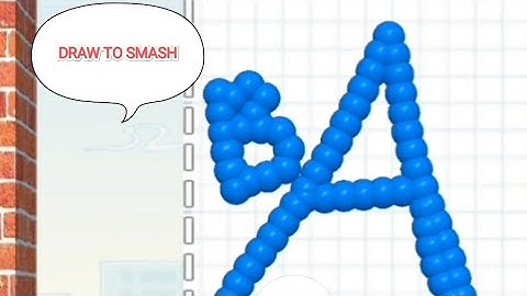 Draw to Smash, numbers and alphabet@ridwanandy3099 