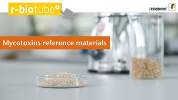 How reference material makes your mycotoxin analysis more reliable