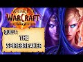 WoW Quest - The Spirebreaker