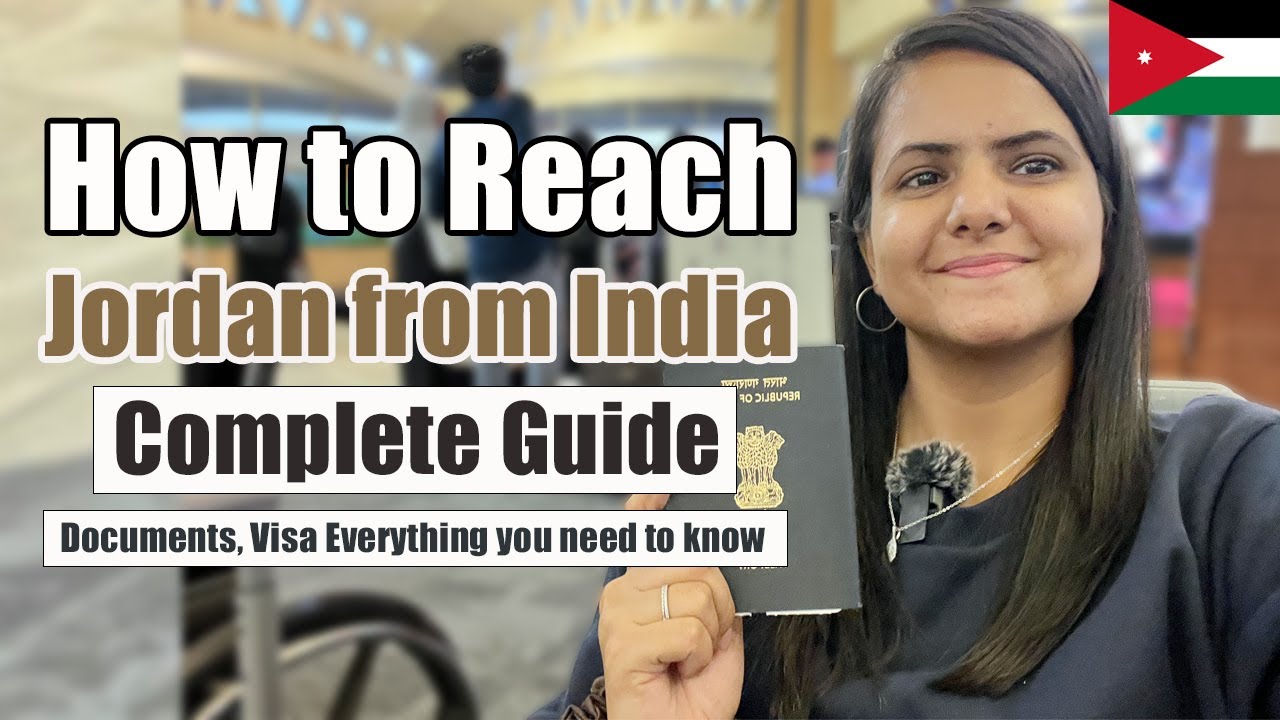 marxista pulmón Sada How to Reach Jordan from India? | Travelling by Flights | Vlog in Hindi | A  Journal for Jordan - YouTube