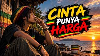 CINTA PUNYA HARGA 