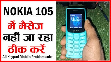 Nokia Keypad Mobile Sms Send Problem || Keypad Mobile Message Not Sent || Message Send Nahi Ho Raha