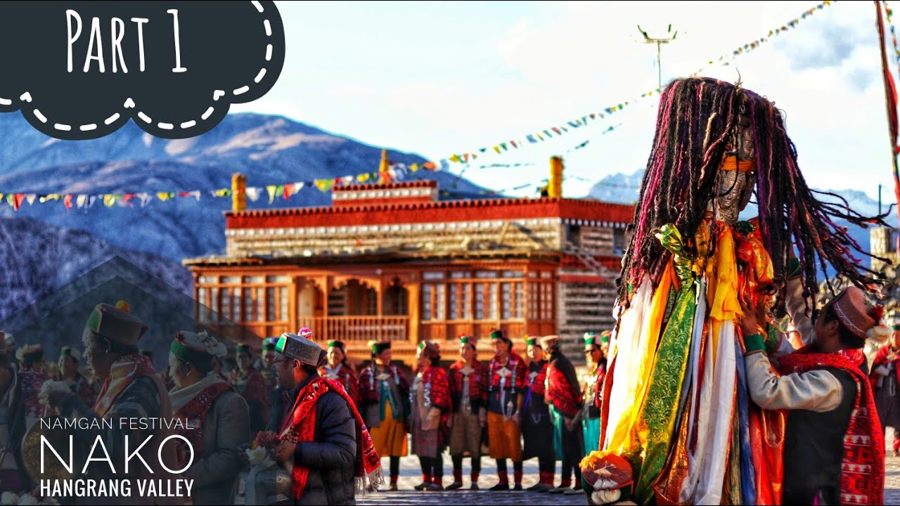 Namgan Festival at Nako Village (Hangrang Valley, 2022), Part 1