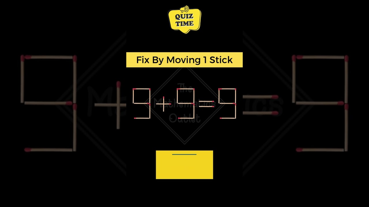Fix This Equation by Moving ONE Matchstick 😱