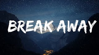 [Dubstep] Foria - Break Away Lyrics Video