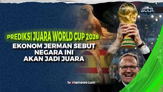 3 Prediksi Tepat, Ekonom Asal Jerman Katakan Belanda Akan Juara Dunia 2026 | OneNews Bola