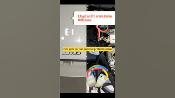 Lloyd Ac E1 error kaise thik kare