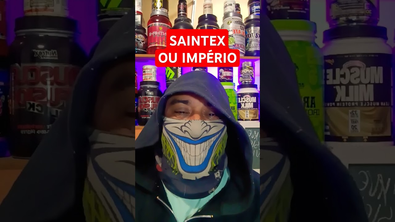 SAINTEX OU IMPÉRIO?