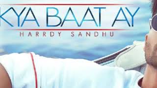 3D Song Kya Baat ay Harrdy Sandhu Mp3