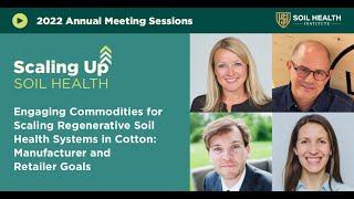 Scaling Regenerative Soil Health Systems in Cotton: Manufacturer and Retailer Goals