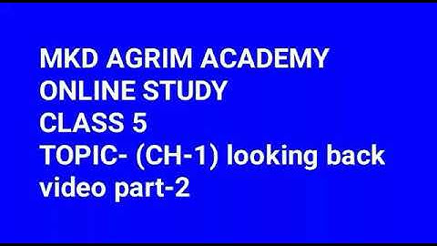 Class 5th maths | looking back | ch-1 part 2| mkd agrim academy | online study