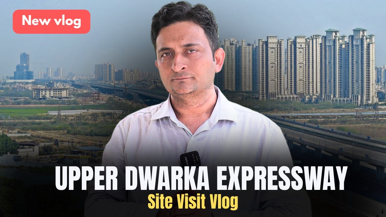 All Projects on Upper Dwarka Expressway | Complete Real Estate Tour | 