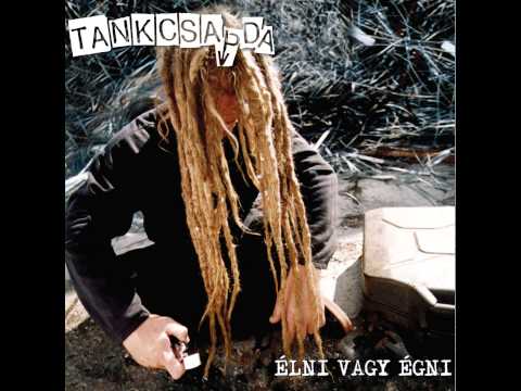Tankcsapda - Senki nem menekül