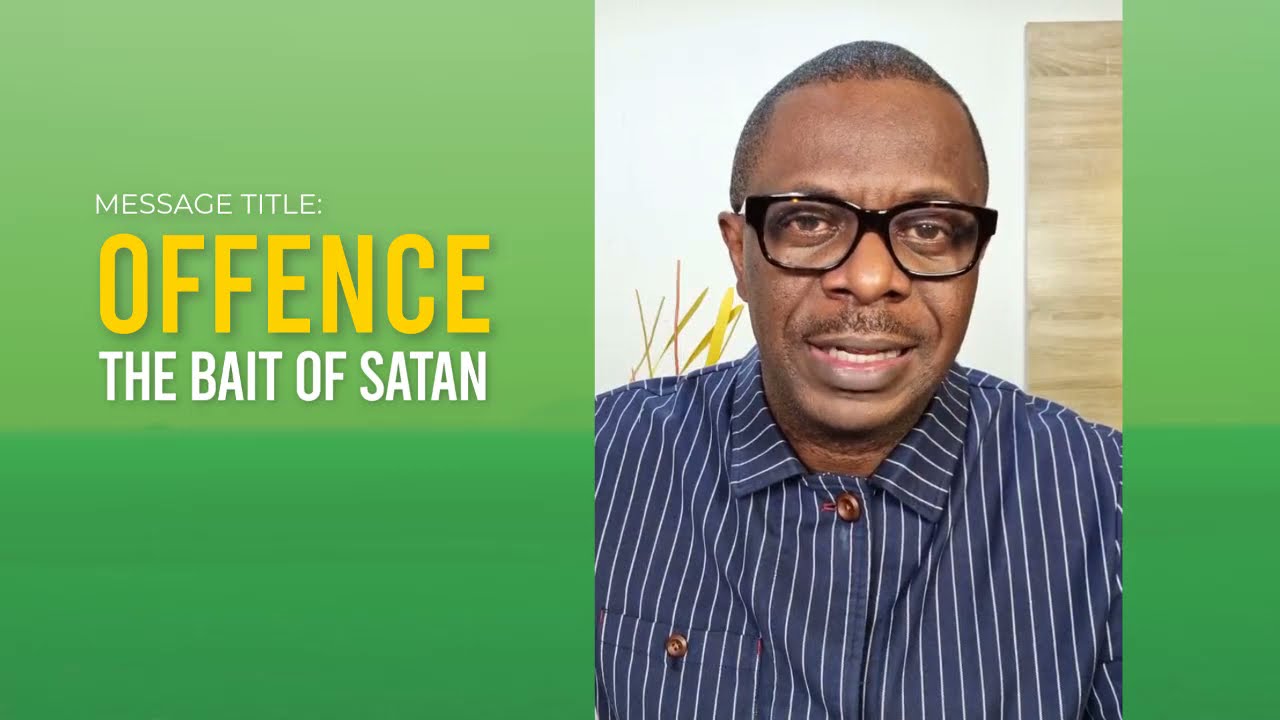 Offence, The bait of Satan