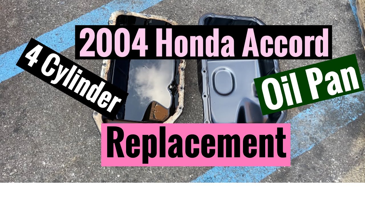 2004 Honda Accord 4 Cylinder Oil Pan Replacement - YouTube