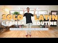 Solo Latin Samba Routine