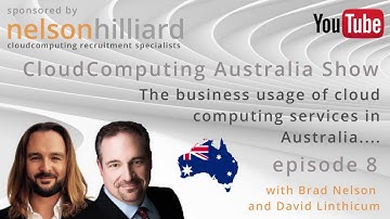 Ep 8 #Australia Show #CloudComputing Nelson Hilliard with David Linthicum