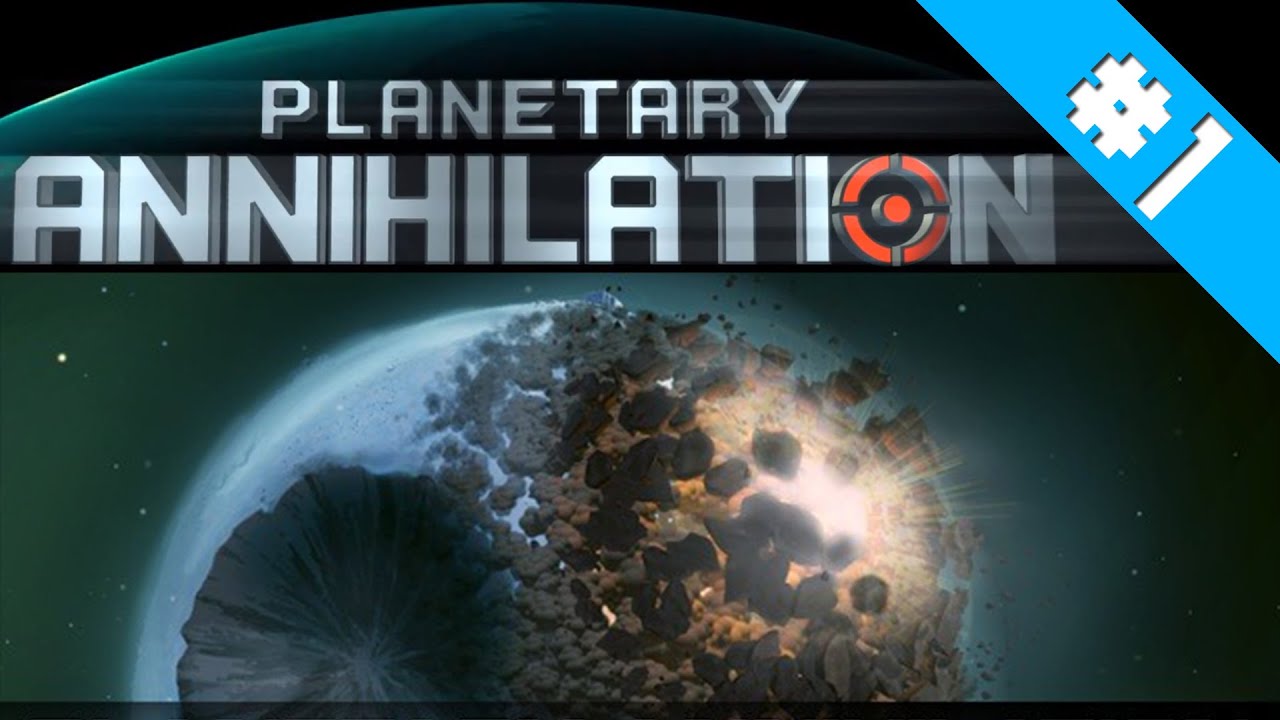 Planetary Annihilation | Galactic War | #1