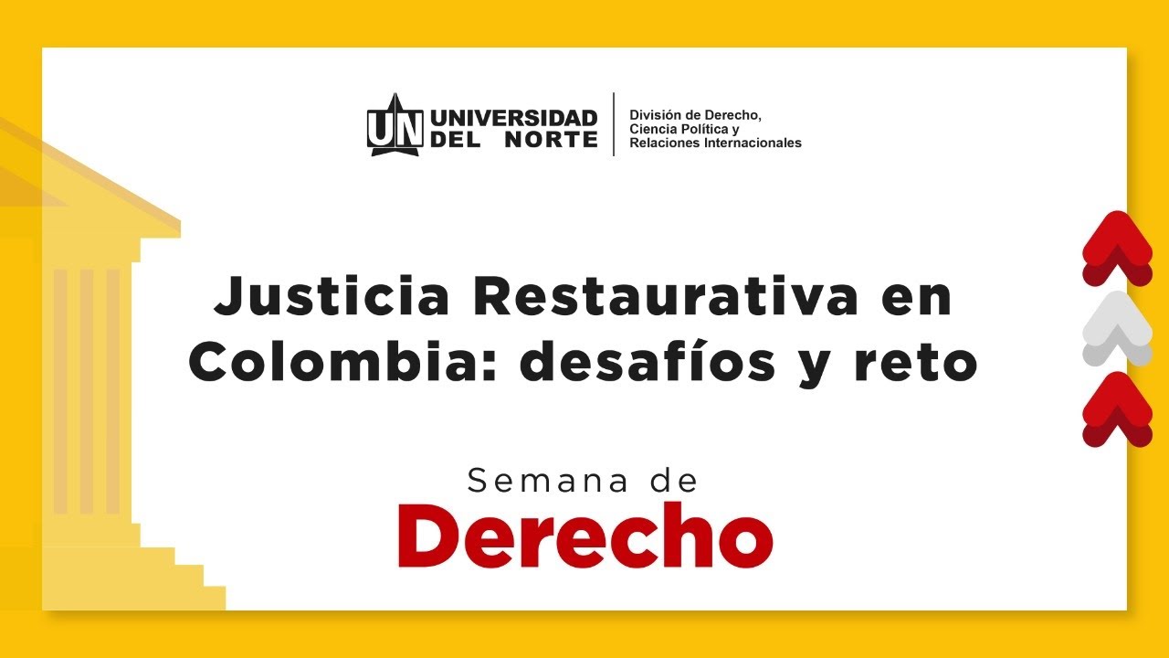 Justicia Restaurativa en Colombia: desafíos y retos - YouTube