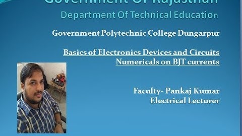 CS204/ME207 Numericals on BJT currents By Pankaj Kumar GPC Dungarpur