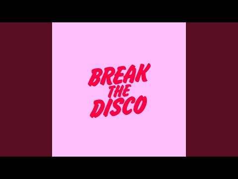 Putar Break The Disco - James Lee