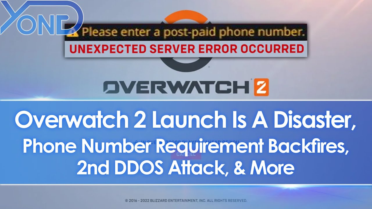 Overwatch 2 Launch Is A Disaster, Faced 2nd DDOS Attack, Phone Number Requirement Backfires, & More