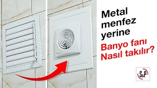 Metal menfez yerine banyo fanı nasıl takılır? SILENT 100 CZ banyo fanı incelemesi Resimi