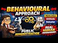Behavioural Approach  (Easy Explanation) 💥 | Public Administration UGC NET / UPSC Optional#ugc #upsc
