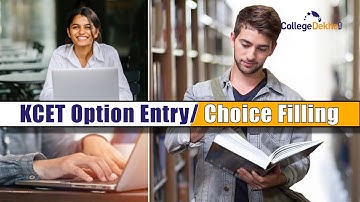 KCET 2021 Option Entry/ Choice Filling - Dates, Secret Key, Process, Tips, Modify