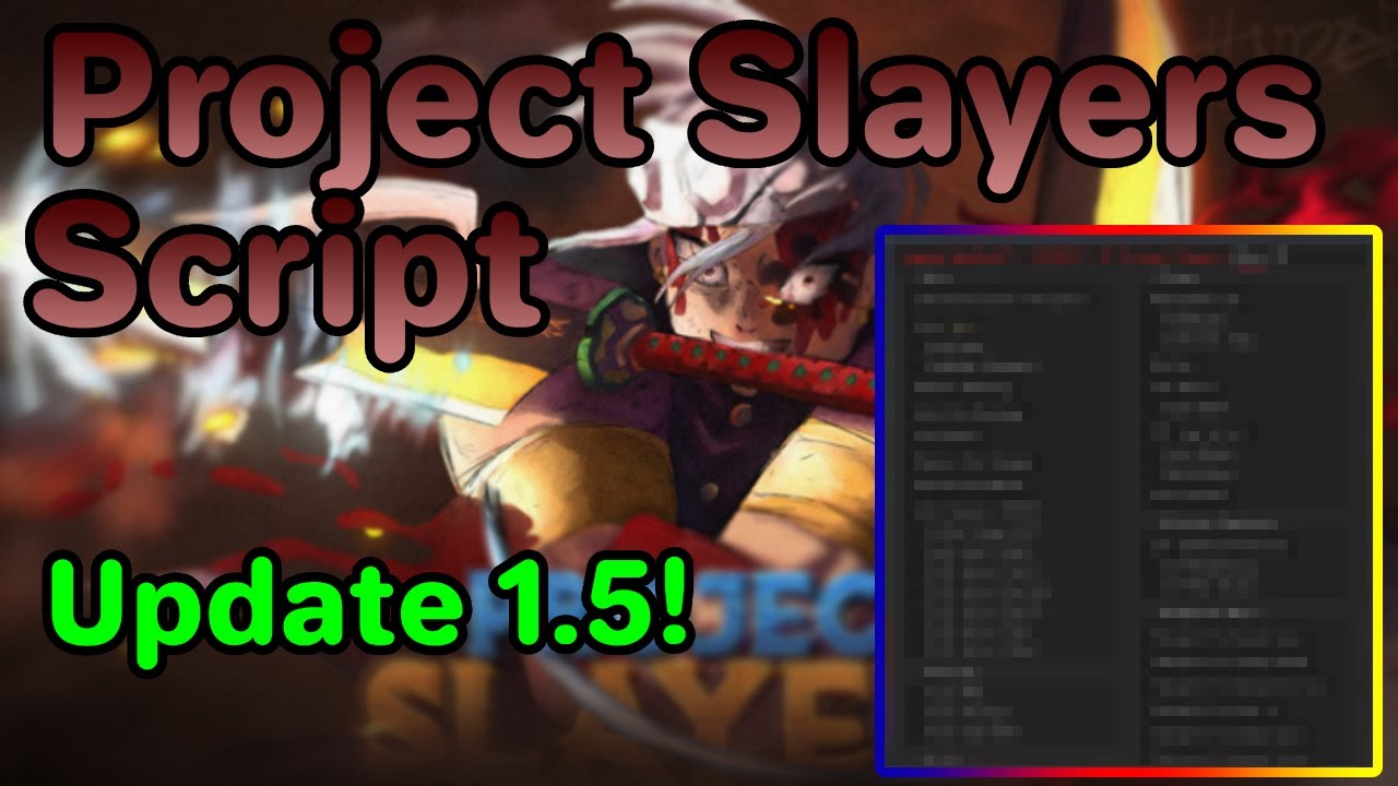 UPD 1.5🎆🥶] PROJECT SLAYERS HACK GUI🔥AUTO FARM, INF SPINS