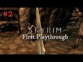 Skyrim Ep 2 -The Claw