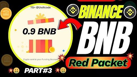 Today Red Packet Code Binance🔥 | Free BNB & USDT Gift