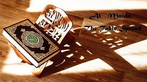Holy Quran 5-Surah Al Maida "The Table Spread" [ENG] سورة المائده - مشاري بن راشد العفاسي
